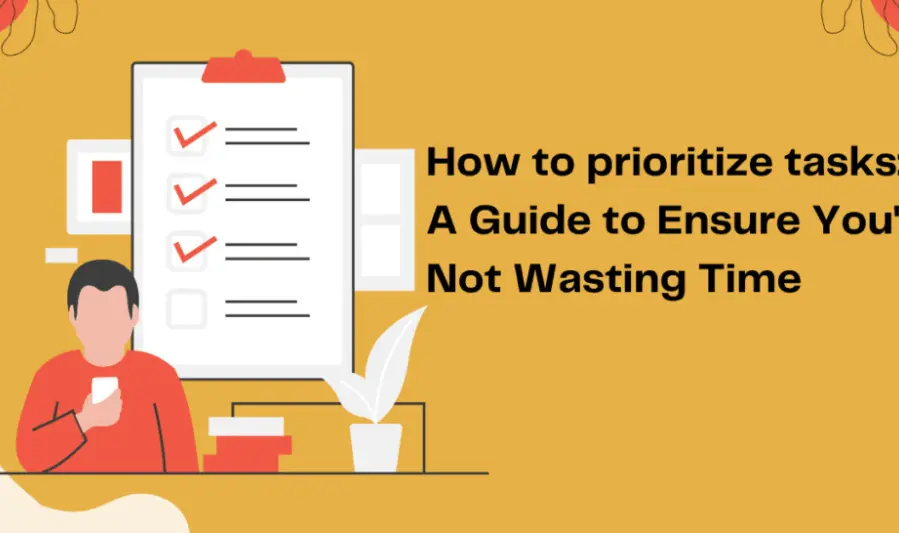 prioritize tasks effectively